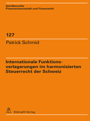 cover image of Internationale Funktionsverlagerungen im harmonisierten Steuerrecht der Schweiz